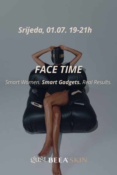 FACE TIME -BEEA SKIN RADIONICA!