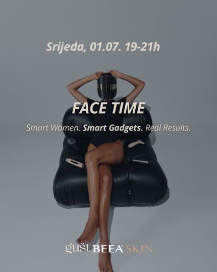 FACE TIME -BEEA SKIN RADIONICA!